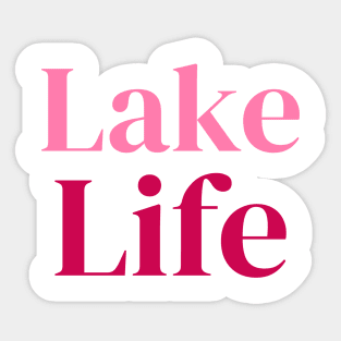 ‘Lake Life’ Sticker